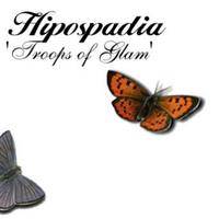 Hipospadia : Troops of Glam